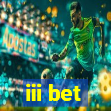 iii bet